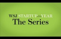 WSJ Startup of the Year:  The Series